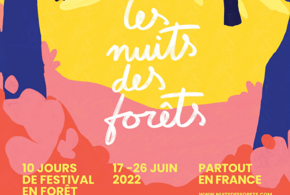 Les nuits des forêts 2022 en Auvergne-Rhône-Alpes